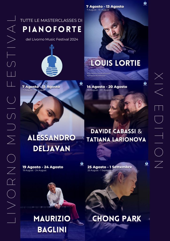 masterclass pianoforte livorno music festival 2024, Louis Lortie, Alessandro Deljavan, Davide Cabassi e Tatiana Larionova, Maurizio Baglini, Chong Park